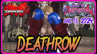 Tekken 8 ▰ (DEATHROW) - STEVE FOX Tekken 8 God DESTRUCTION Online Matches JUNE 03, 2024 replays