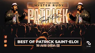 BEST OF PATRICK SAINT ELOI (Partie 1)