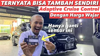 AJAIB! MERCY SAYA BISA DITAMBAHI ADAPTIVE CRUISE CONTROL