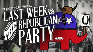 Last Week in the Republican Party – June 29th, 2021