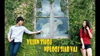 Movie Tshiab Yujin Thao thiab Npooj siab Vaj