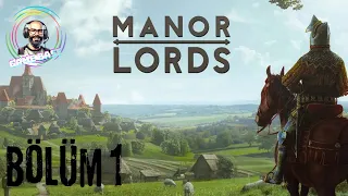 Manor Lords'ta Krallık Kuruyorum! - Sıfırdan İmparatorluğa Yolculuk // REHBER 1 TÜRKÇE