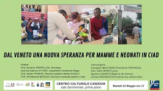 Dal Veneto una nuova speranza per mamme e neonati in Ciad, evento del  21/05/24