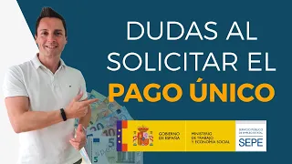 Dudas al SOLICITAR el PAGO ÚNICO en el SEPE | Autónomos