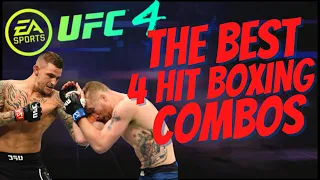 UFC 4 - THE BEST 4 HIT BOXING COMBOS! - SUBSCRIBER REQUESTED!