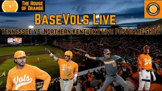 BaseVols Live: Tennessee vs. Northern Kentucky Live Postgame Show