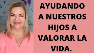 AYUDANDO A NUESTROS HIJOS A VALORAR LA VIDA.(Entrevista) Psicóloga y Coach Martha Martínez Hidalgo
