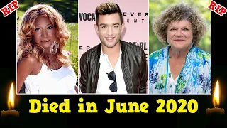 Celebrities Who DIED in June 2020