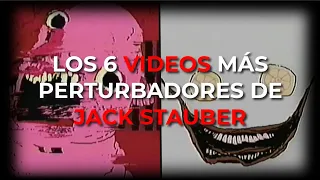LOS 6 VIDEOS MÁS PERTURBADORES Y EXTRAÑOS DE JACK STAUBER | PARTE 1