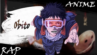 АнимеРеп про Учиха Обито / rap Obito Uchiha-2015 {AMV}