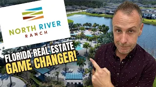 North River Ranch Florida | The New Community Shaking Up the Market!