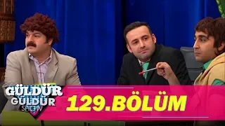 Güldür Güldür Show 129.Bölüm (Tek Parça Full HD)