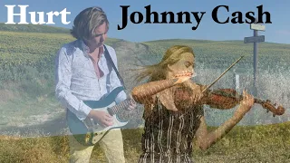 Johnny Cash - Hurt (Guitar, Vocal and Violin cover) by Thomas Zwijsen and Wiki Krawczyk