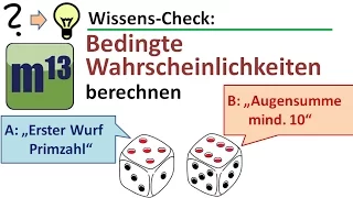 Übung: Bedingte Wahrscheinlichkeit berechnen - zweimaliges Würfeln