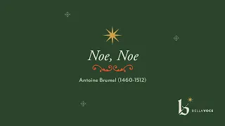 Noe, Noe - Antoine Brumel