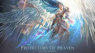 Protectors Of Heaven | EPIC HEROIC POSITIVE FANTASY ORCHESTRAL MUSIC