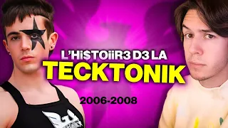 L'HISTOIRE DE LA TECKTONIK !