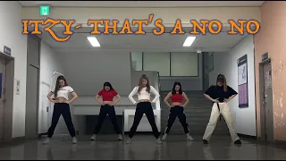 ITZY(있지) - That's a No No l Choreography by Nyle Lee #DanceVideo #ITZY