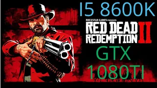 Red Dead Redemption 2 тест Intel Core i5 8600k + GTX 1080TI