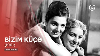 Bizim küçə (1961)