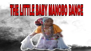 THE LITTLE BABY MANOBO DANCE |TRADITION|| ALJUN CAYAWAN