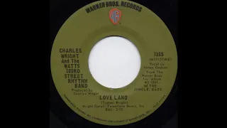 Charles Wright And The Watts 103rd Street Rhythm Band - Love Land (1970)