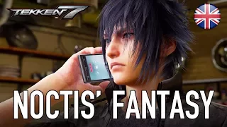 Tekken 7 - PS4/XB1/PC - Noctis' Fantasy (Noctis Reveal Trailer)