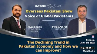 The Declining Trend in Pakistan Economy and How we can Improve?