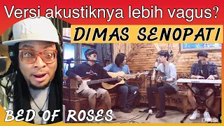 DIMAS SENOPATI - BED OF ROSES - Bon Jovi  ( ACOUSTIC COVER ) GK INT'L REACTION