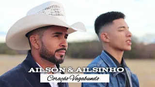 Ailson e Ailsinho - Coração Vagabundo