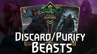 [GWENT] Discard/Purify Beasts Deck Guide