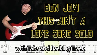 Bon Jovi This Aint A Love Song Guitar Solo Lesson with Tabs and Backing Track - Alvin De Leon