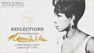 Reflections: Remembering Mary Wilson