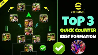 Top 3 Quick Counter Best Formations In eFootball 2024 Mobile 🔥 | Best Formation eFootball 2024