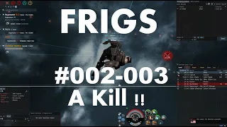 FRIGS#002-003 "A Kill !!!" | EVE Online Tutorials