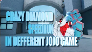 Speed Running Crazy Diamond In Different Jojo Game