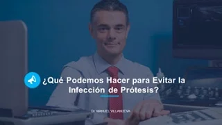 ¿Sabes Por Qué se Infectan las Prótesis de Cadera y Rodilla?