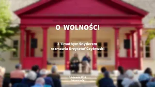 Timothy Snyder:  O wolności, Krasnogruda 2023