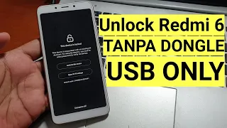 Unlock Mi Account Redmi 6 Tanpa dongle usb only