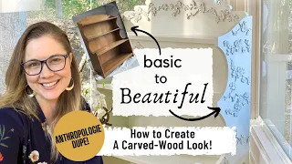 Create A DIY Anthropologie Carved-Wood Look | Anthropologie Enchantment Dresser Inspired Dupe