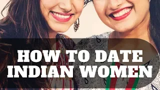 Indian women: How to date girls from India