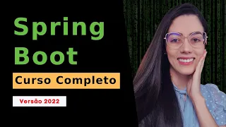 Spring Boot | Curso Completo 2022