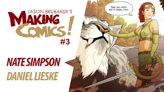 Making Comics Ep 3 - Nate Simpson & Daniel Lieske