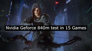 Nvidia Geforce 840m Gaming test in 15 Games