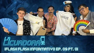 ¡Flash... flash... flash informativo! || La Licuadora Cap. 09 Pt. 01