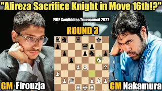 FIDE Candidates Tournament 2022 | Alireza Firouzja VS Hikaru Nakamura | Round 3