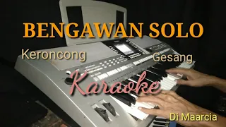 BENGAWAN SOLO ,Gesang KERONCONG Karaoke