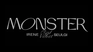 Red Velvet - IRENE & SEULGI 'Monster' (Slowed down & Reverb)