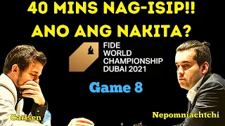 MAGNUS 40MINS NAGISIP! KABAHAN KA NA! World Chess Championship 2021 Carlsen VS Nepomniachtchi Game 8