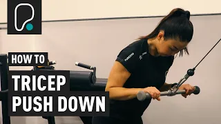 How To Do A Tricep Pushdown